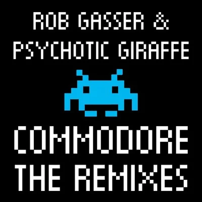 Commodore (The Remixes) 专辑 Rob Gasser