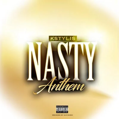 Nasty Anthem 專輯 Kstylis