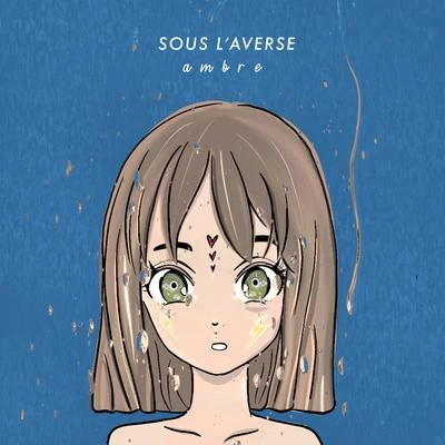 Sous laverse 專輯 AMBRE