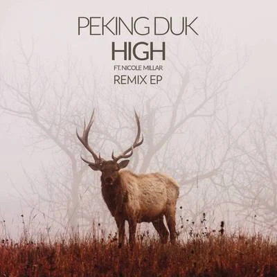 Peking Duk High (The Remix EP)