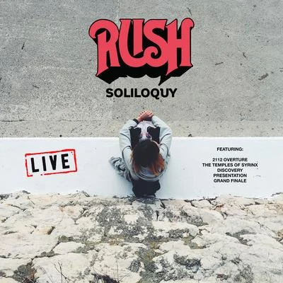 Soliloquy (Live) 专辑 Rush