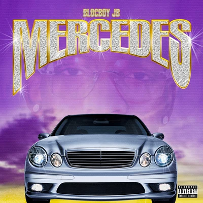 Mercedes 专辑 BlocBoy JB