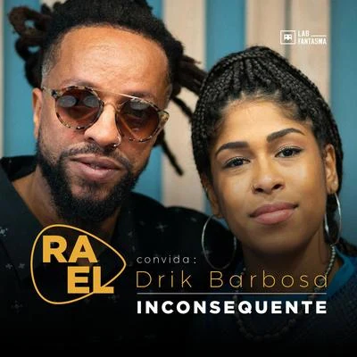 Rael Convida: Drik Barbosa: Inconsequente (Acústico) 专辑 Rael