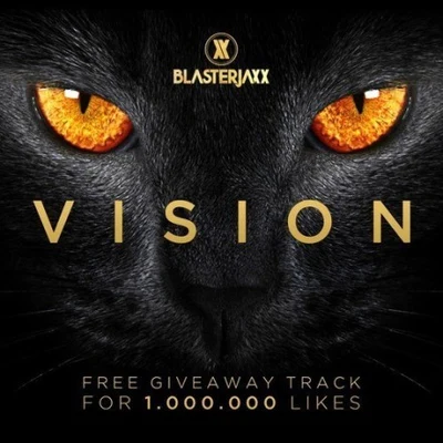 Vision (Original Mix) 專輯 Blasterjaxx