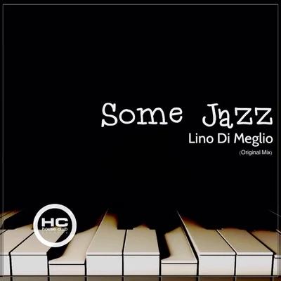 Some Jazz 專輯 Lino Di Meglio/DINO