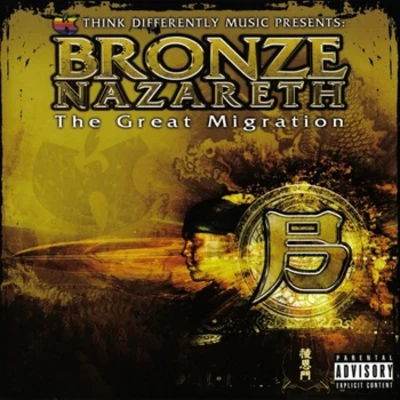 The Great Migration 專輯 Bronze Nazareth/Taiyamo Denku/Cappadonna/Snowgoons