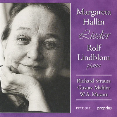 Strauss, R. - Mahler - Mozart: Lieder 專輯 Symfoniorkestern Norrköping/Kerstin Meyer/Margareta Hallin/Elisabeth Soderstrom