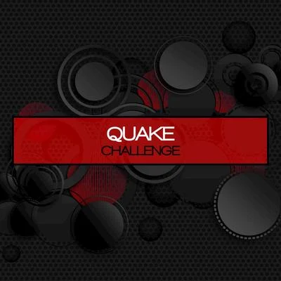 Challenge 專輯 Quake