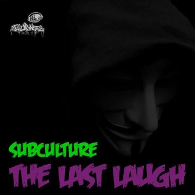 The Last Laugh 專輯 Subculture/Ralphi Rosario/Lego/Xaviera Gold/Masters at Work