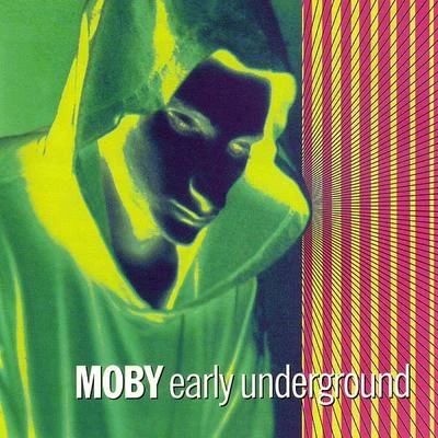 Early Underground 專輯 Moby