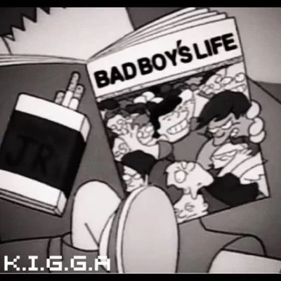 BAD BOY`S LIFE 專輯 Kigga