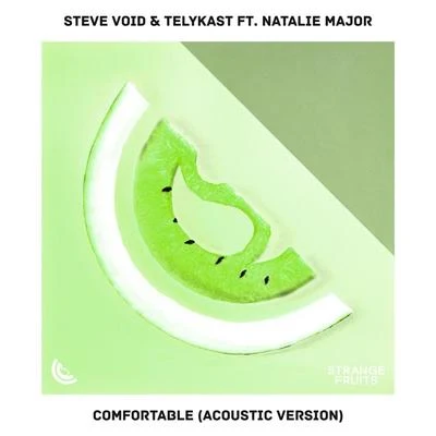 Steve VoidTomatow Comfortable (feat. Natalie Major) [Acoustic Version]