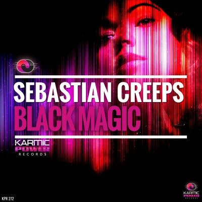 Black Magic 專輯 Sebastian Creeps