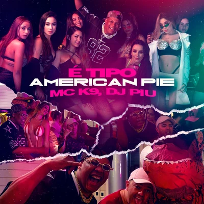 É Tipo American Pie 專輯 MC K9/DJ Victor Falcão