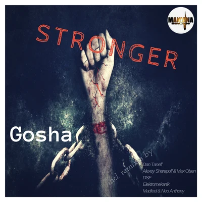 Gosha Stronger