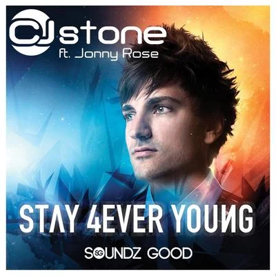 Stay 4ever Young 專輯 CJ Stone