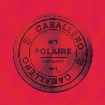 Polaire 專輯 Caballero/JeanJass/Oxmo Puccino/Orelsan