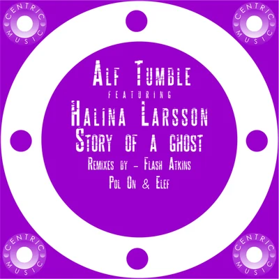 Story of a Ghost (Remixes) 專輯 Alf Tumble