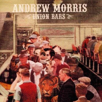 Union Bars 專輯 Andrew Morris