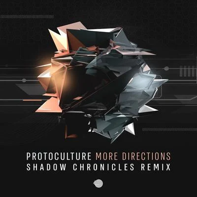 More Directions (Shadow Chronicles Remix) 專輯 Protoculture