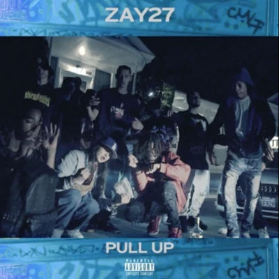 PULL UP 专辑 Ricky Remedy/Zay27