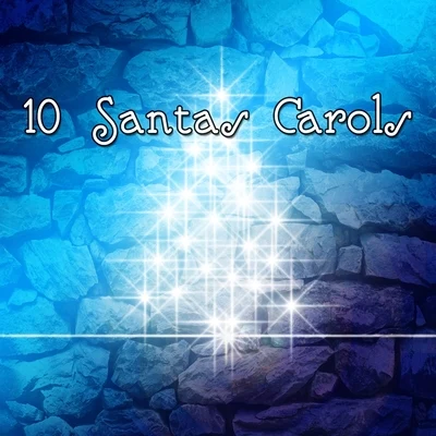 10 Santas Carols 專輯 Christmas Eve/Christmas Hits Collective/The Merry Christmas Players