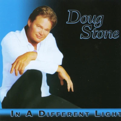 In A Different Light 专辑 Doug Stone