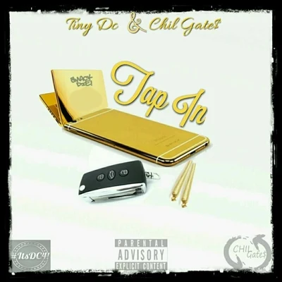 Tap In (feat. Chil Gate$) - Single 專輯 Big stuff/Contraband/Tiny DC/Cals/Phat Mac