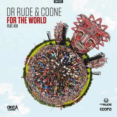 For The World 專輯 Dr Rude