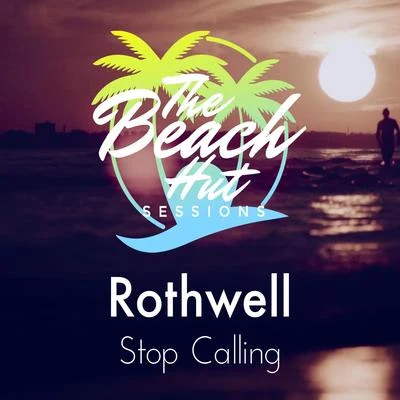 Rothwell Stop Calling