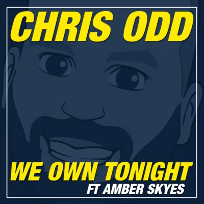 We Own Tonight 專輯 Chris Odd/Kédo Rebelle/Zaydro/Elton Smith