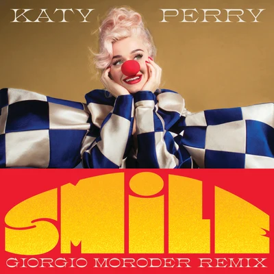 Smile (Giorgio Moroder Remix) 專輯 Katy Perry