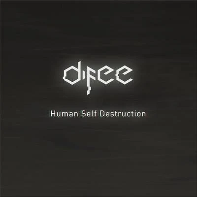 Human Self Destruction 專輯 Nikademis/Difee