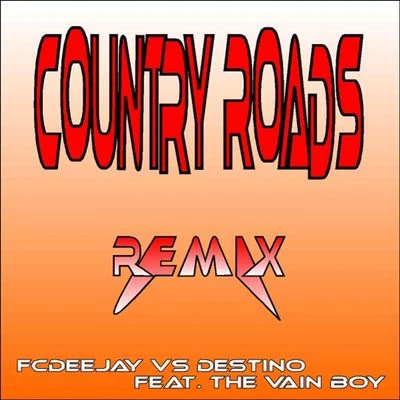 Country Roads Remix 专辑 Fcdeejay