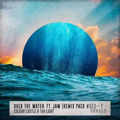 Over the Water (Remix Pack #1) 專輯 Colour Castle