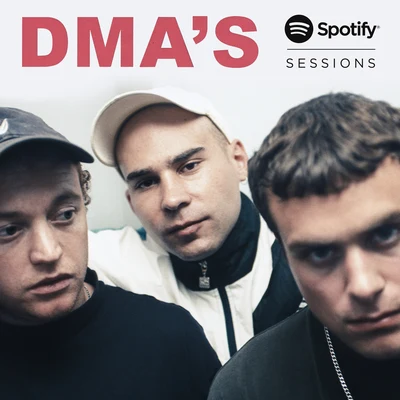 Spotify Session (Live from Spotify Sydney) 專輯 DMAS