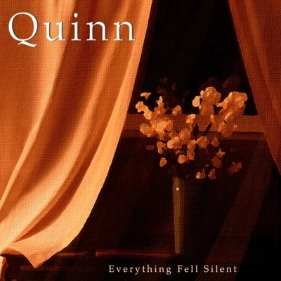 Everything Fell Silent 專輯 Quinn