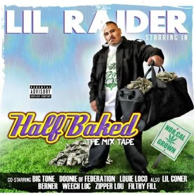 Half Baked the Mixtape 專輯 Lil Raider