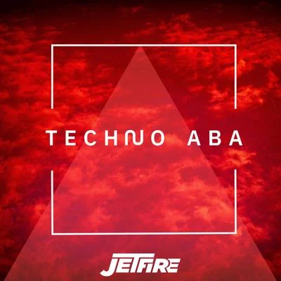 Techno Aba 專輯 JETFIRE/Qulinez/Karmatek