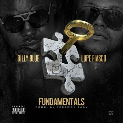 Fundamentals (feat. Lupe Fiasco) - Single 專輯 Billy Blue/Mr. Mauricio/Scrilla/Gunplay