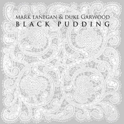 Mark LaneganIsobel Campbell Black Pudding