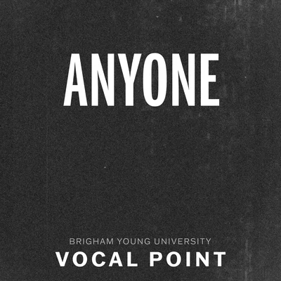 Anyone 專輯 BYU Vocal Point