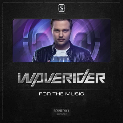 Waverider Waverider - For The Music