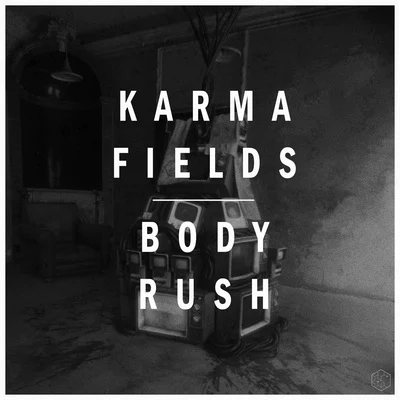 BODY RUSH (Deluxe Version) 專輯 Karma Fields