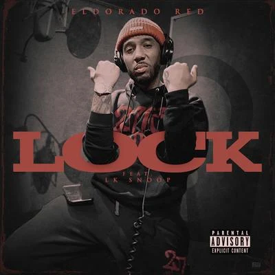 Eldorado Red Lock (feat. LK Snoop)