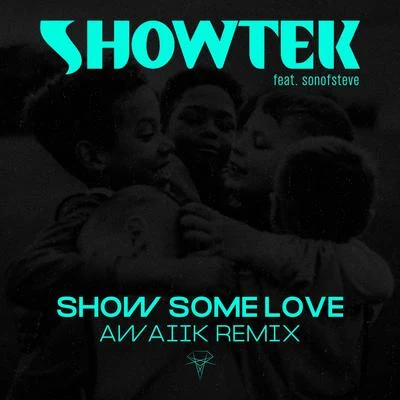 Show Some Love (Awaiik Remix) 專輯 MC Ambush/Showtek