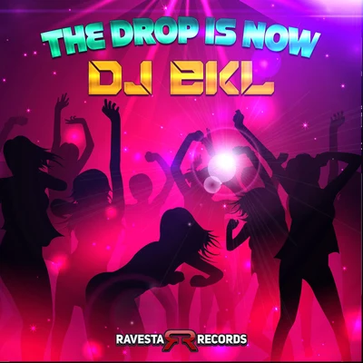 The Drop Is Now 專輯 DJ Ekl