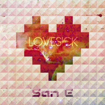 San E趙賢雅 LoveSick