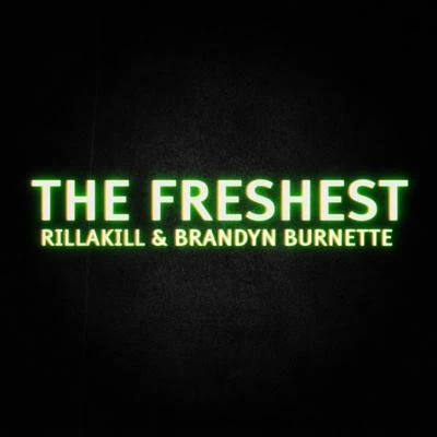 The Freshest 专辑 Rillakill