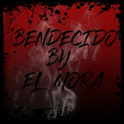 El Mora-bendecido 专辑 Antuantu/Mora